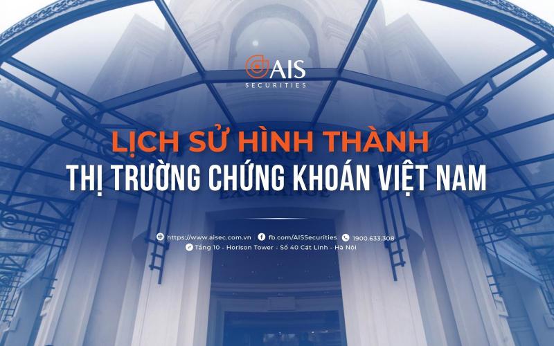 lich-su-hinh-thanh-thi-truong-chung-khoan-viet-nam-va-nhung-cot-moc-dang-chu-y