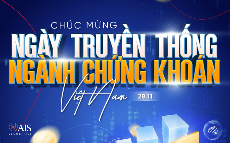 CHÚC MỪNG 29 NĂM NGÀY TRUYỀN THỐNG NGÀNH CHỨNG KHOÁN VIỆT NAM 28/11