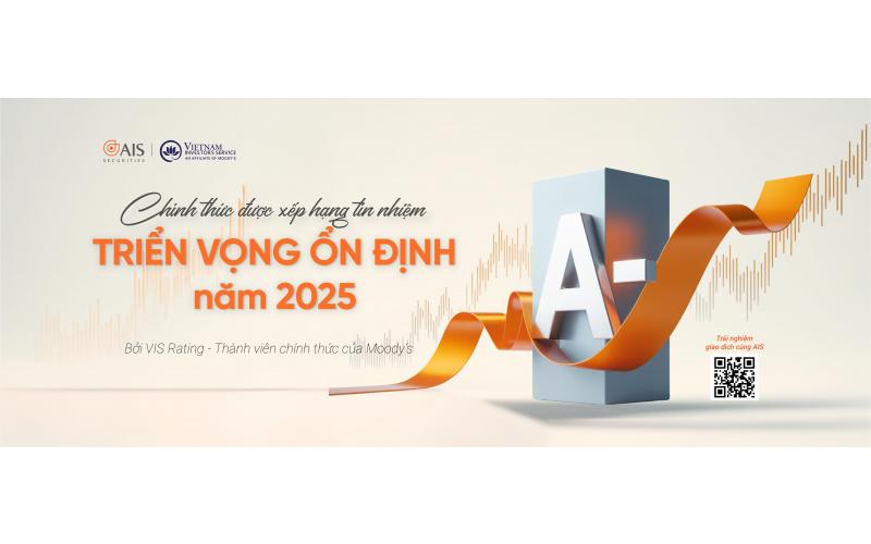 Chứng khoán AIS được VIS Rating - An Affiliate of Moody’s - xếp hạng tín nhiệm A- với triển vọng ổn định: Minh chứng cho sự phát triển độc lập và bền vững