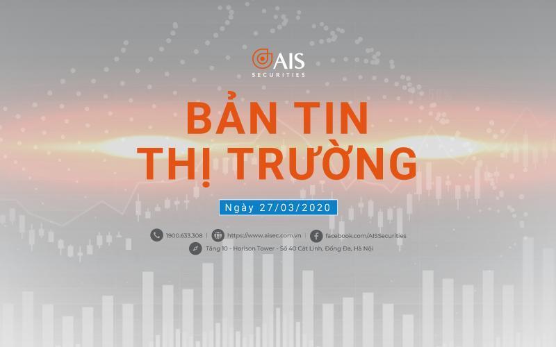Bản tin thị trường 27/03/2020: Thoát hiểm